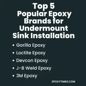 Top 5 Popular Epoxy Brands for Undermount Sink Installation
