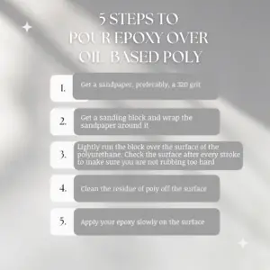 5 Simple Steps For Pouring Epoxy Over Oil-Based Poly