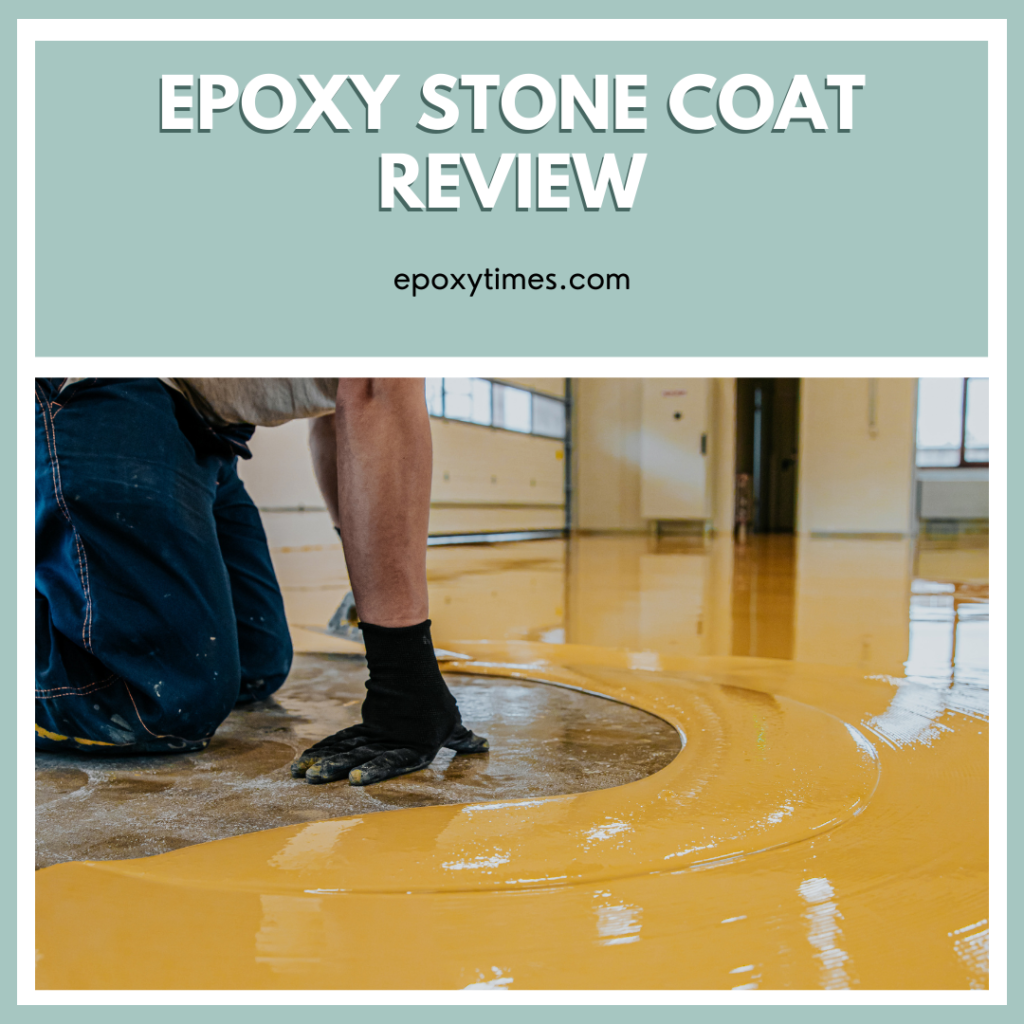Epoxy Stone Coat Review