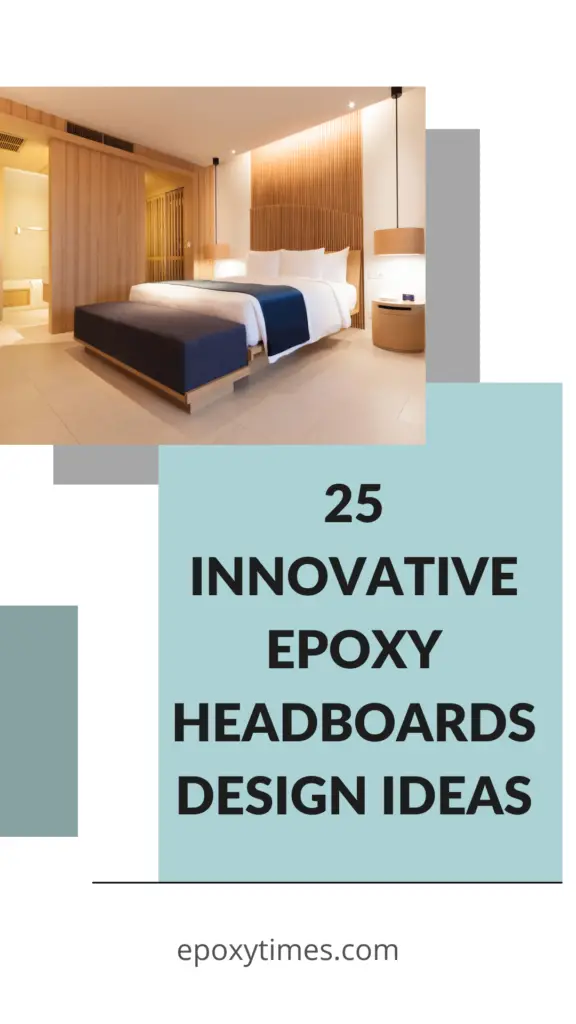 25 Innovative Epoxy Headboards Design Ideas